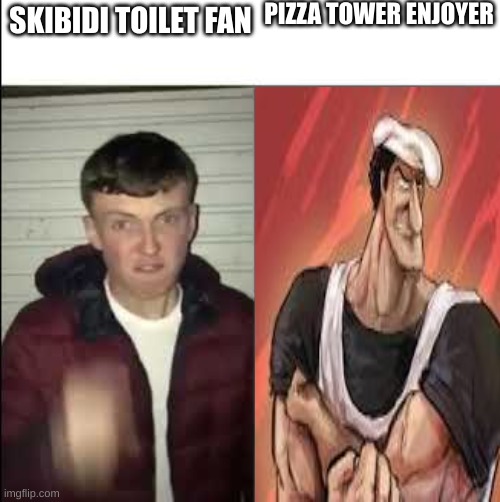 Giga chad template | SKIBIDI TOILET FAN PIZZA TOWER ENJOYER | image tagged in giga chad template | made w/ Imgflip meme maker
