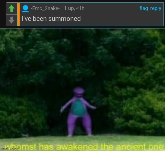 image tagged in whomst has awakened the ancient one | made w/ Imgflip meme maker