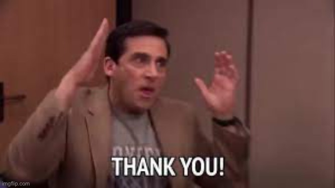 Michael Scott thank you | image tagged in michael scott thank you | made w/ Imgflip meme maker