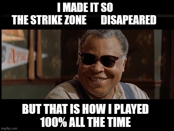 Baseball 100% all the time Blank Meme Template