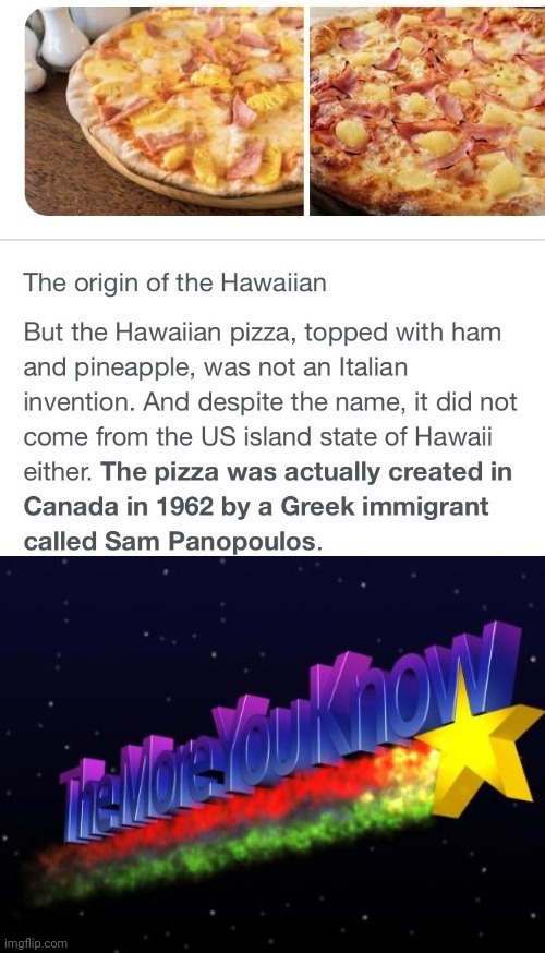 Hawaiian pizza | image tagged in the more you know,hawaiian pizza | made w/ Imgflip meme maker