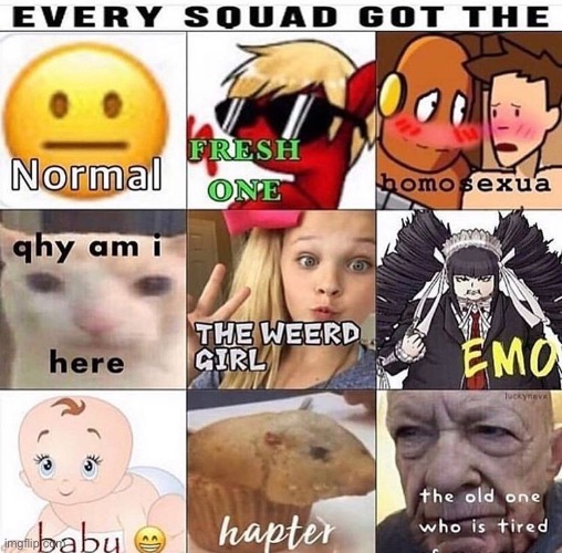 Every squad got the- | image tagged in every squad got the- | made w/ Imgflip meme maker