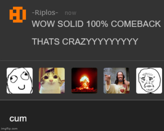 cum | made w/ Imgflip meme maker