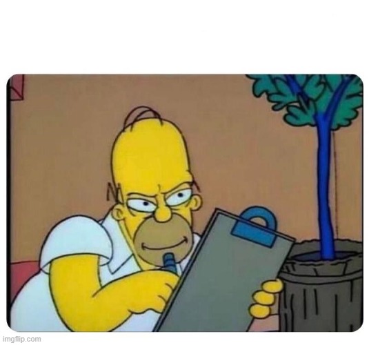 Homer Simpson clipboard | image tagged in homer simpson clipboard | made w/ Imgflip meme maker