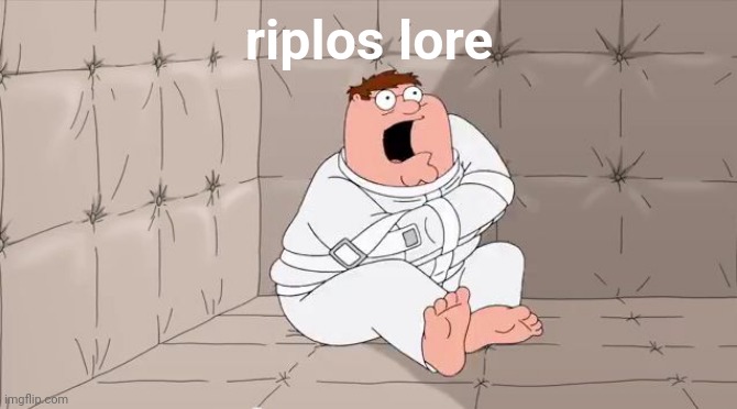 Insanity Peter | riplos lore | image tagged in insanity peter | made w/ Imgflip meme maker