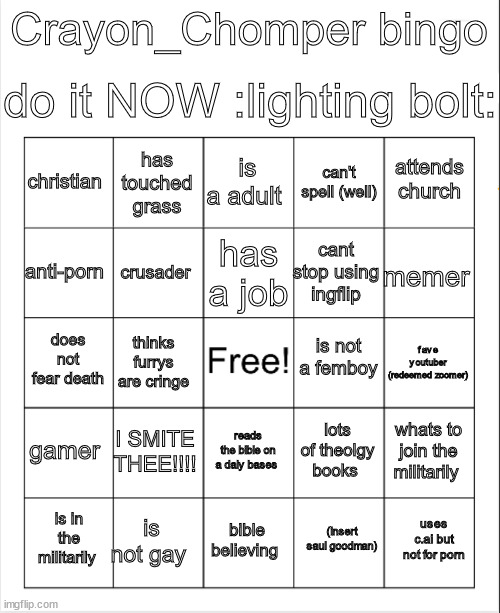 do my bingo | image tagged in crayon chomper bingo | made w/ Imgflip meme maker