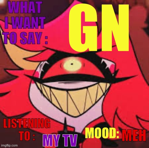 Wowzers | GN; MY TV; MEH | image tagged in wowzers | made w/ Imgflip meme maker