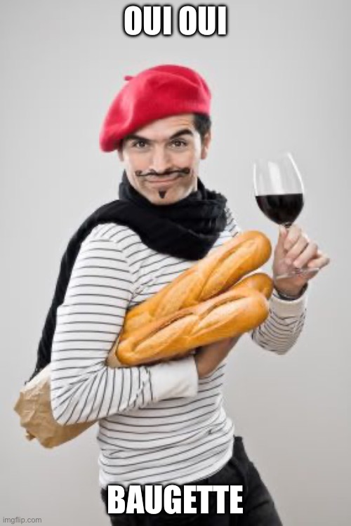 honhonhon baguettes | OUI OUI; BAGUETTE | image tagged in french memes,dumb french memes,french slander | made w/ Imgflip meme maker