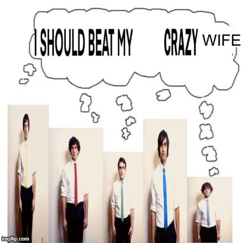 WIFE | made w/ Imgflip meme maker