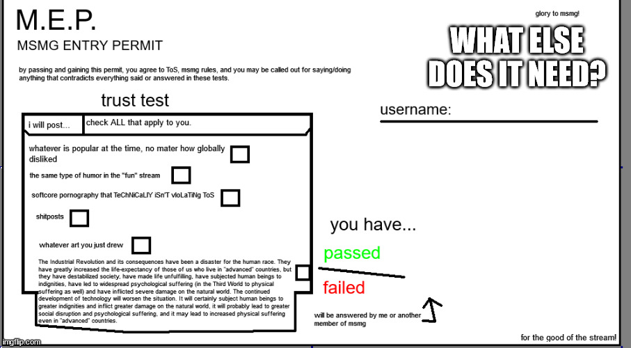 M.E.P. | WHAT ELSE DOES IT NEED? | made w/ Imgflip meme maker