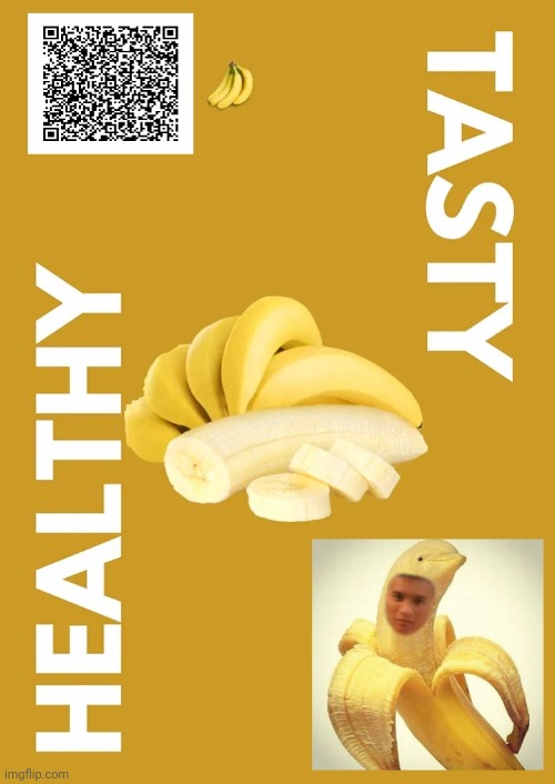 Healthy And Tasty Banana (Banana Man) | image tagged in healthy and tasty banana banana man,banana power,fun banana | made w/ Imgflip meme maker