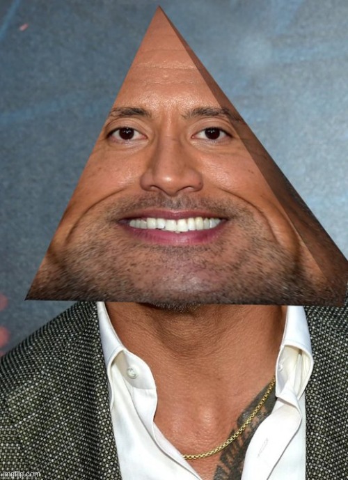 Dwayne the pyramid johnson | image tagged in memes,funny,the rock,cursed image | made w/ Imgflip meme maker
