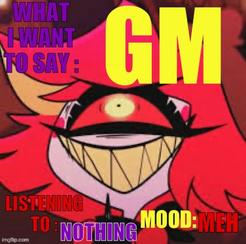 Wowzers | GM; NOTHING; MEH | image tagged in wowzers | made w/ Imgflip meme maker