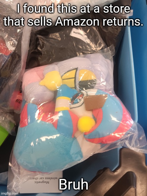 "POMNI GET OUT OF THE AIRTIGHT PACKAGE, IT'S TIME FOR AN ADVENTURE!" "I... can't... breathe..." | I found this at a store that sells Amazon returns. Bruh | made w/ Imgflip meme maker