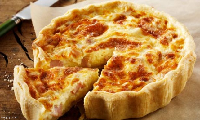 Quiche | image tagged in quiche | made w/ Imgflip meme maker