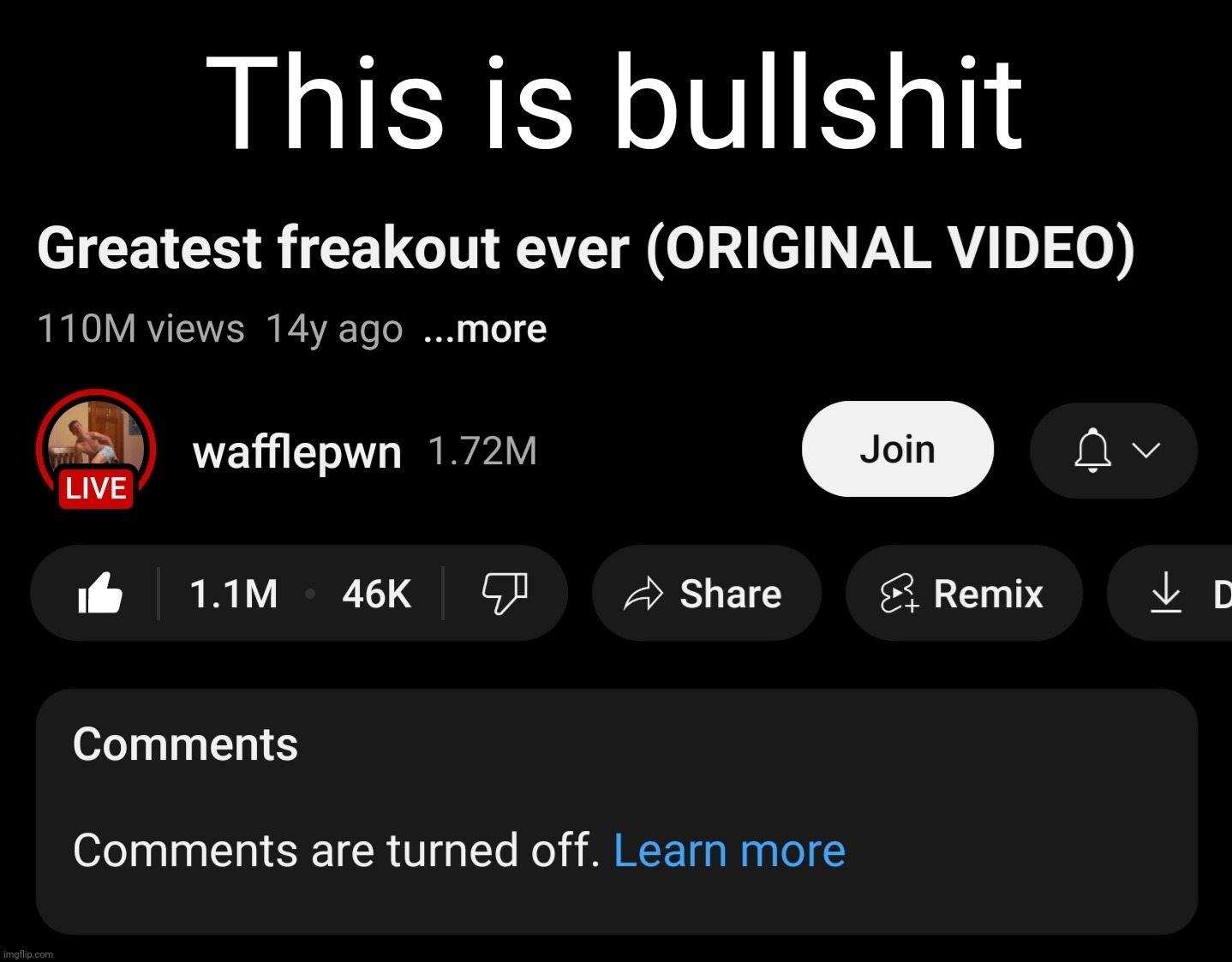 "Comments are turned off." Seriously? | This is bullshit | made w/ Imgflip meme maker