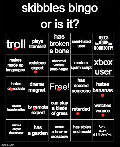 Skibbles kys bingo | IF IT’S DONE CORRECTLY | image tagged in skibbles kys bingo | made w/ Imgflip meme maker