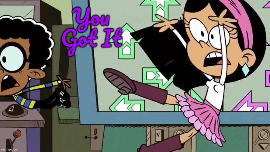 You Got It (Loud House Cover) | You Got It | image tagged in the loud house,deviantart,music,80s music,nickelodeon,80s | made w/ Imgflip meme maker