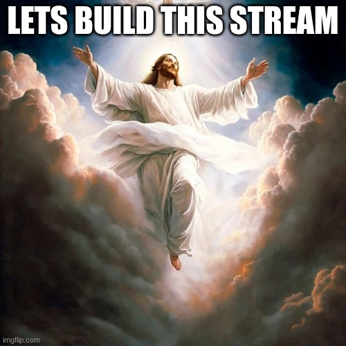 m | LETS BUILD THIS STREAM | image tagged in m | made w/ Imgflip meme maker