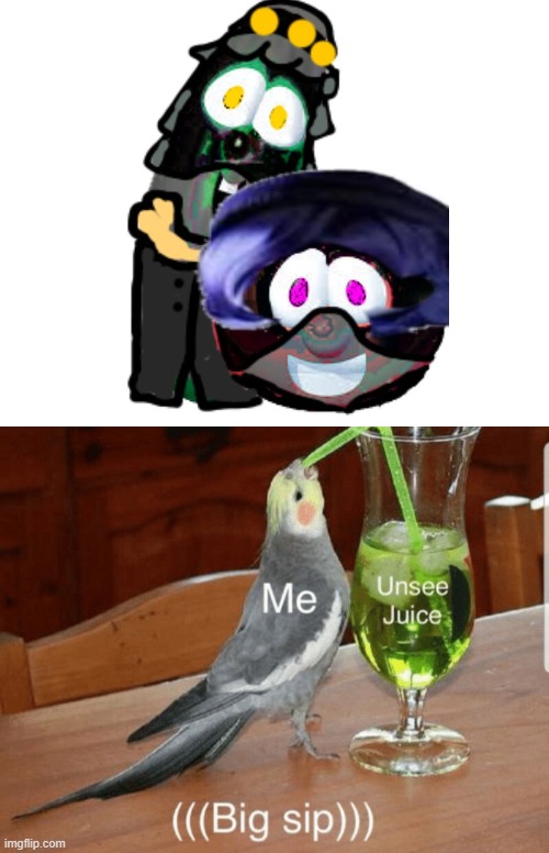 I NEED UNSEE JUICE NOW! | image tagged in unsee juice | made w/ Imgflip meme maker