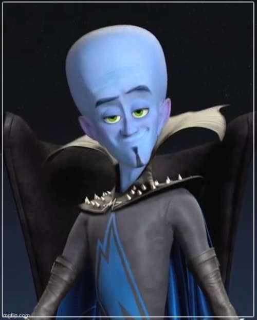 Megamind | image tagged in megamind | made w/ Imgflip meme maker