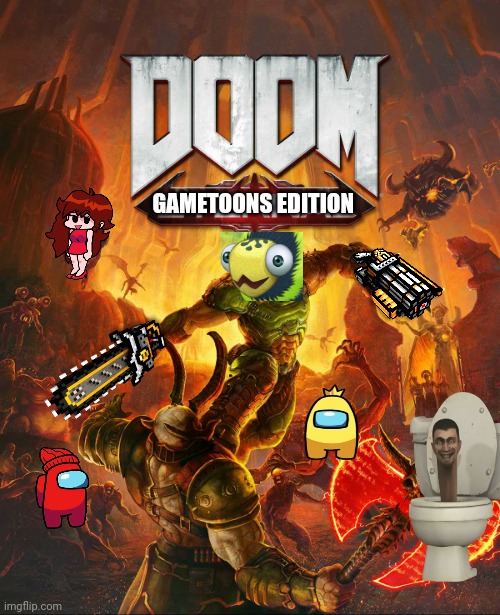 Doom gametoons edition poster | GAMETOONS EDITION | image tagged in doom eternal,doom,gametoons,brutal,pixel gun 3d | made w/ Imgflip meme maker