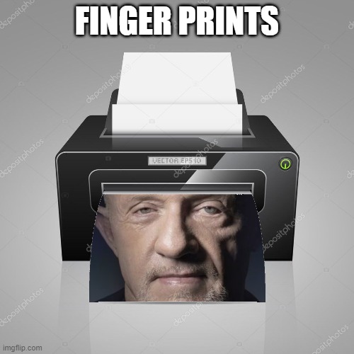 Kid Named Finger Is Printing | FINGER PRINTS | image tagged in kid named,finger | made w/ Imgflip meme maker