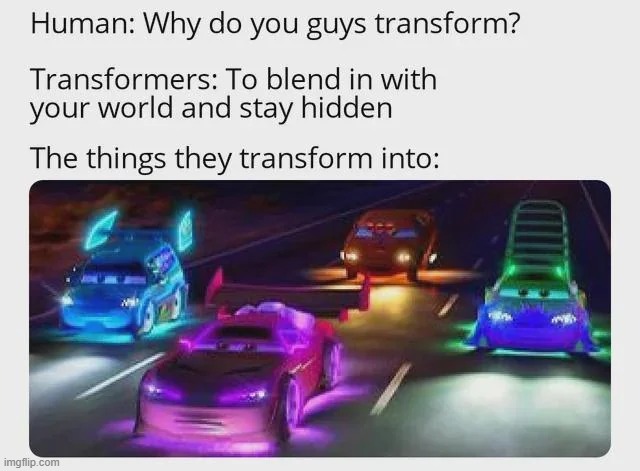 image tagged in transformers,blend in,cars,colorful | made w/ Imgflip meme maker