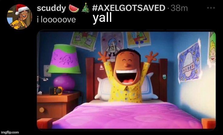 except a few of yall | yall | image tagged in i looooove x | made w/ Imgflip meme maker