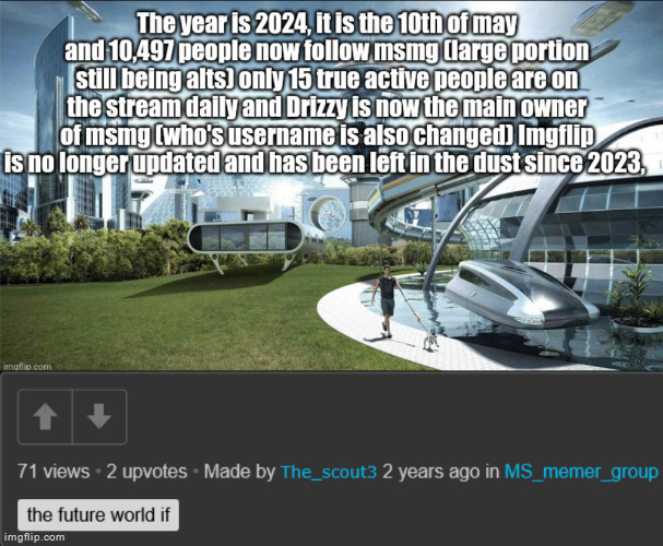 Scarily accurate prediction from 2 years ago | made w/ Imgflip meme maker