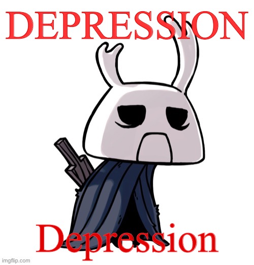 Old ass announcement temp that no one rembers | DEPRESSION; Depression | image tagged in depression | made w/ Imgflip meme maker