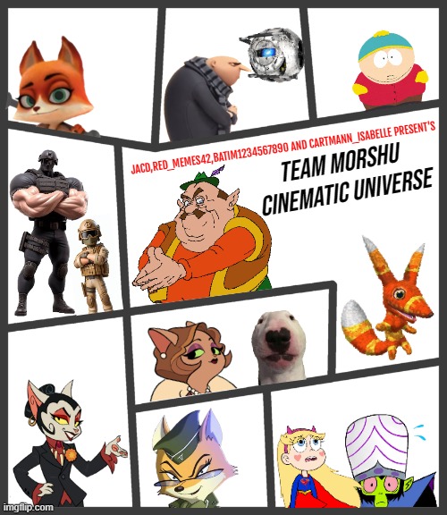 TMCU | JACD,RED_MEMES42,BATIM1234567890 AND CARTMANN_ISABELLE PRESENT'S; Team Morshu 
Cinematic Universe | image tagged in team morshu,team whiskey,team earth,team wheatless,team neutral,the canon council | made w/ Imgflip meme maker