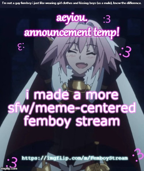 yuh :3 | i made a more sfw/meme-centered femboy stream; https://imgflip.com/m/FemboyStream | image tagged in he's literally me i don't even watch fate | made w/ Imgflip meme maker