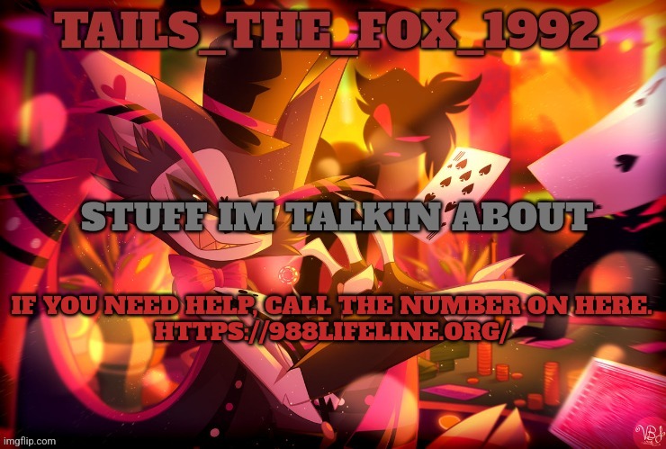 Tails's husk template | IF YOU NEED HELP, CALL THE NUMBER ON HERE.
HTTPS://988LIFELINE.ORG/ | image tagged in tails's husk template | made w/ Imgflip meme maker