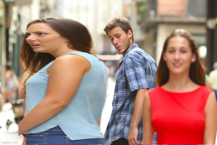 Distracted Boyfriend Meme | image tagged in memes,distracted boyfriend | made w/ Imgflip meme maker