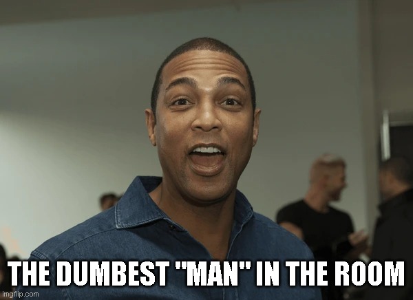 THE DUMBEST "MAN" IN THE ROOM | made w/ Imgflip meme maker