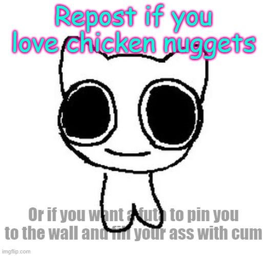 Repost if you like chicken nuggets Blank Meme Template