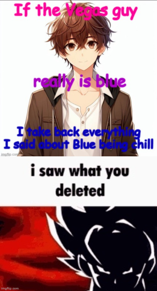 image tagged in i saw what you deleted | made w/ Imgflip meme maker