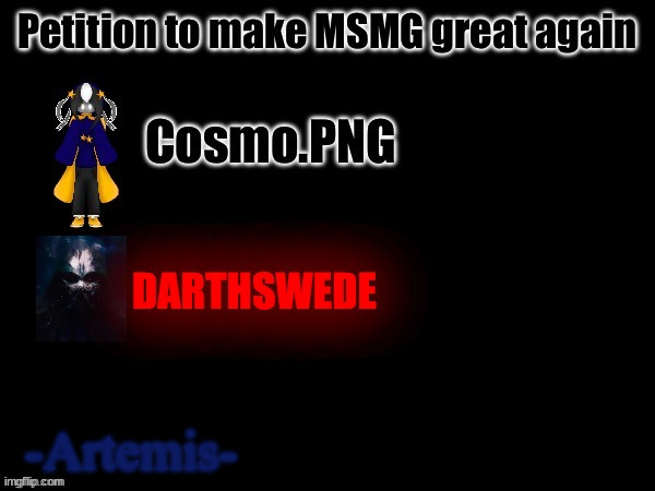 Signed it | -Artemis- | image tagged in msmg | made w/ Imgflip meme maker