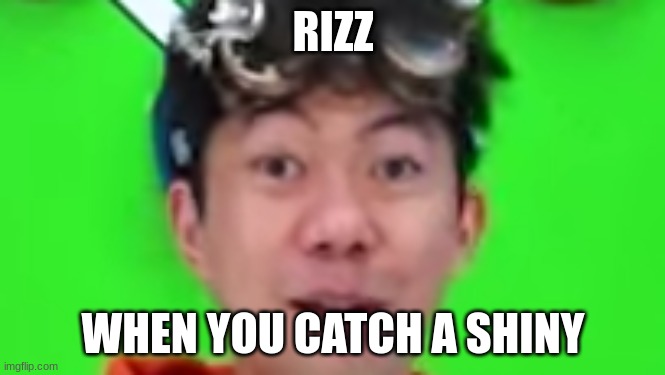 rizz when you catch a shiny | RIZZ; WHEN YOU CATCH A SHINY | image tagged in ryan's world rizz,rizz,shiny,pokemon,memes,ryan's world | made w/ Imgflip meme maker