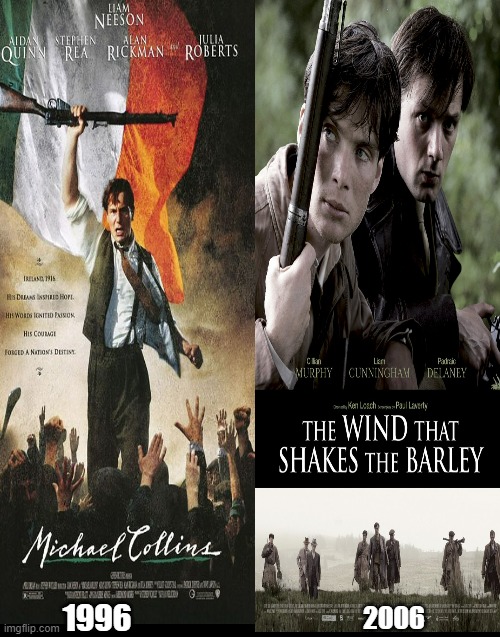 Irish Civil War and Irish War Of Independence movies | 1996; 2006 | image tagged in michael collins,the wind that shakes the barley,liam nesson,cillian murphy | made w/ Imgflip meme maker
