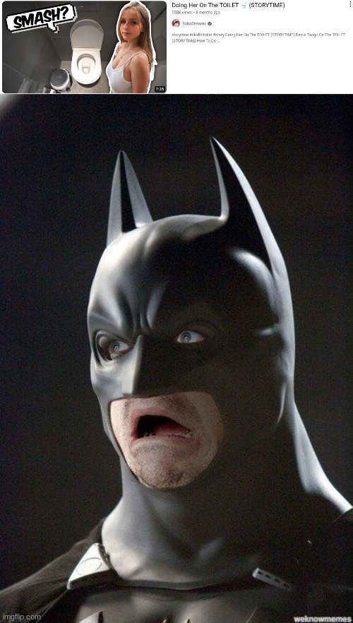 image tagged in scared batman | made w/ Imgflip meme maker