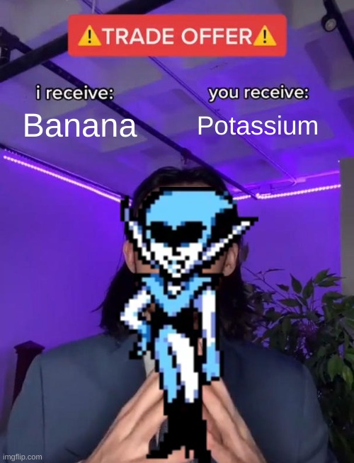 POTASSIUM | Banana; Potassium | image tagged in potassium | made w/ Imgflip meme maker
