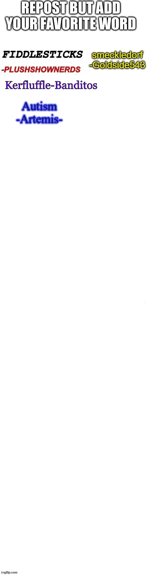 Autism
-Artemis- | image tagged in msmg | made w/ Imgflip meme maker