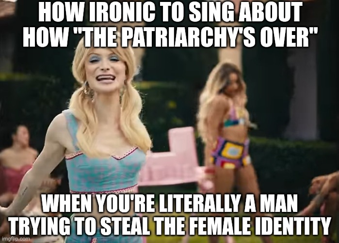 Dylan Mulvaney's music video is sickening cringe and proof that the patriarchy's not over | HOW IRONIC TO SING ABOUT HOW "THE PATRIARCHY'S OVER"; WHEN YOU'RE LITERALLY A MAN TRYING TO STEAL THE FEMALE IDENTITY | image tagged in dylan mulvaney,tired of hearing about transgenders,cringe,stupid liberals | made w/ Imgflip meme maker