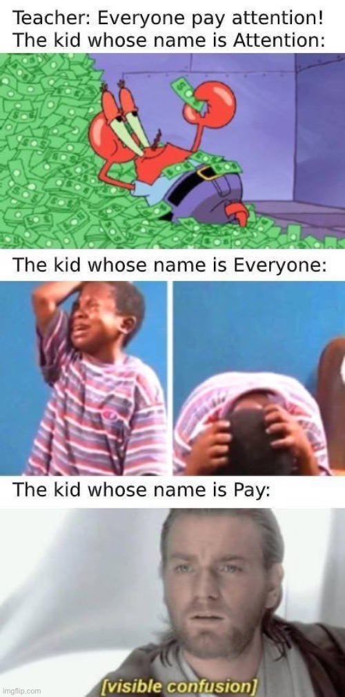 image tagged in mr krabs money,kid named,visible confusion,black kid crying with knife | made w/ Imgflip meme maker