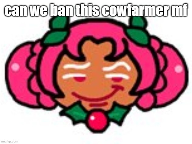 smork | can we ban this cowfarmer mf | image tagged in smork | made w/ Imgflip meme maker