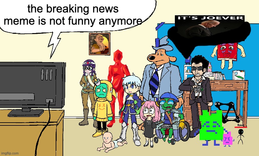 the breaking news meme is not funny anymore | made w/ Imgflip meme maker