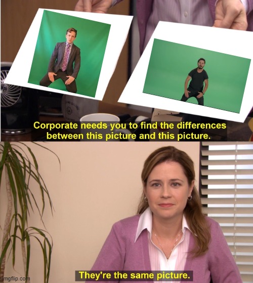 Just DO IT! | image tagged in memes,they're the same picture | made w/ Imgflip meme maker