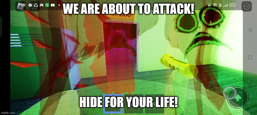 A-150 | WE ARE ABOUT TO ATTACK! HIDE FOR YOUR LIFE! | image tagged in attack | made w/ Imgflip meme maker